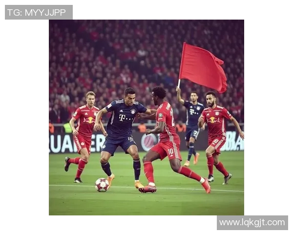 2019年德甲激战莱比锡主场迎战强敌拜仁慕尼黑的精彩对决回顾